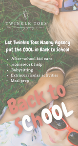 Twinkle Toes Nanny Agency Back to School