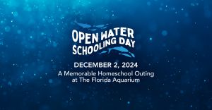 The-Florida-Aquarium_Homeschool-Open-Water-Schooling-Day-2024_1200x628.jpeg