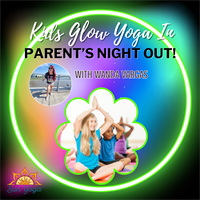 Kids Glow Yoga In, Parent's Night Out!