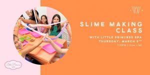 Slime Making Class