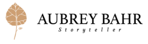 Aubrey Bahr Storyteller