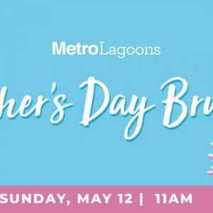 Mirada Lagoon Mother's Day Brunch
