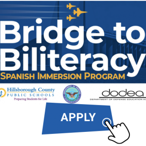 Hillsborough County Schools -Bridge to Biliteracy Spanish Immersion Program