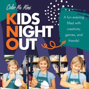 Color Me Mine Kids Night Out