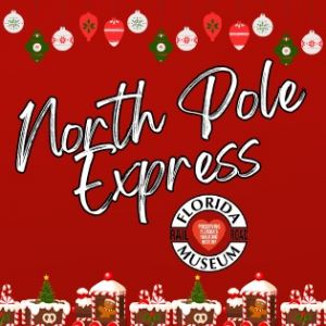 Florida RailRoad Musuem's North Pole Express