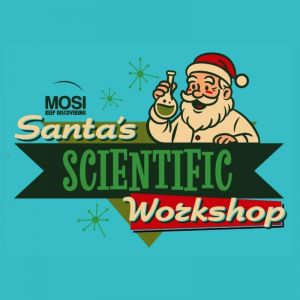 MOSI Santa's Scientific Workshop
