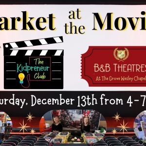 B&B Theatres' Kidpreneur's Holiday Market