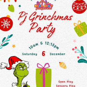 Nana Ana's Playhouse PJ Grinchmas Party