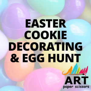 Art Paper Scissors Land O' Lakes Easter Cookie Decorating and Egg Hunt