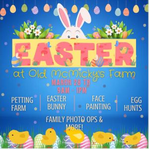 Old McMicky's Farm Easter
