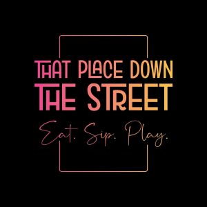 That Place Down the Street