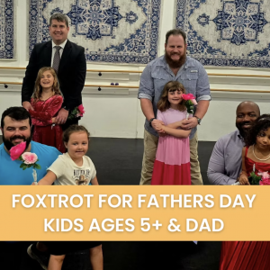 New Heights Dance Academy Foxtrot for Father's Day