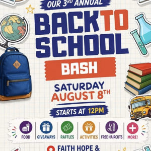 Faith Hope and Love Ministries Back to School Bash