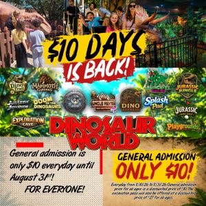 Dinosaur World $10 Days