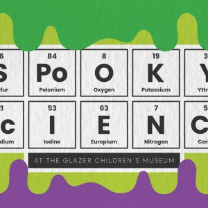 Glazer Children's Museum Spooky Science